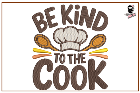 Be Kind to the Cook: A Thoughtful Embroidery Design for Personalized Gifts